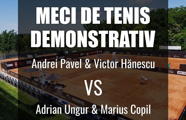 Demonstration match with four aces that have marked Romanian tennis in the last 25 years!